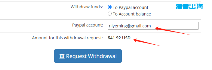 联盟平台后台提款页,Withdraw funds选To Paypal account,金额41.92美元