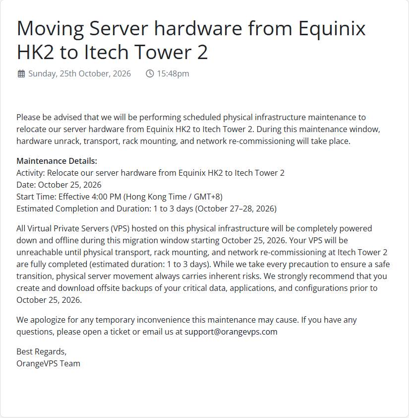 OrangeVPS官方公告:香港服务器硬件从Equinix HK2搬到Itech Tower 2,10月25日下午4点起停机1到3天