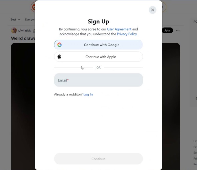 Reddit网页版Sign Up弹窗：Continue with Google、Continue with Apple和邮箱输入框，下方是Already a redditor? Log in