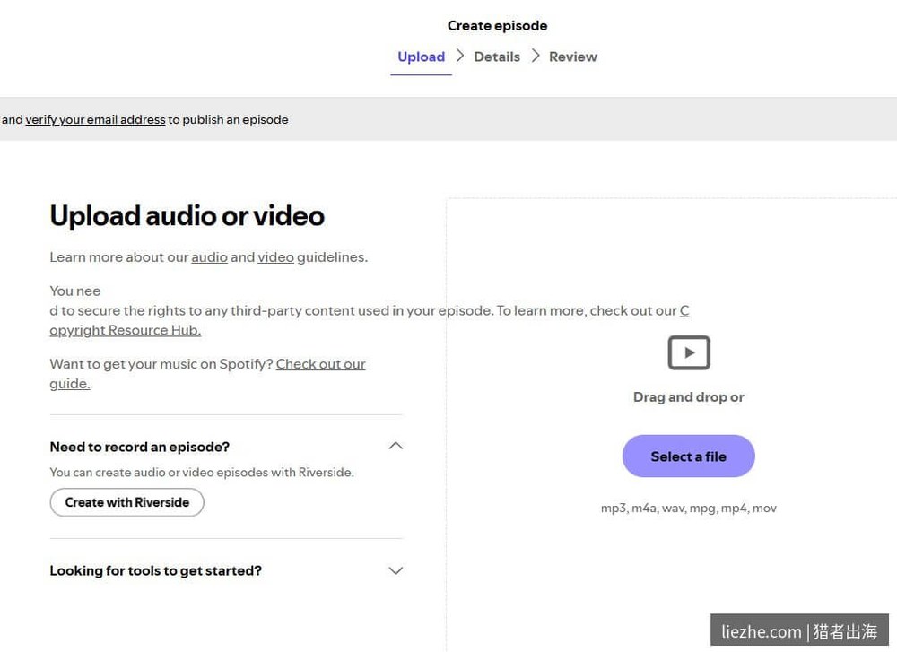 Spotify for Creators上传音频或视频：Upload Details Review三步和支持的文件格式