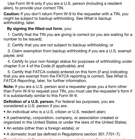 Form W-9表内说明:Use Form W-9 only if you are a U.S. person (including a resident alien),签字证明的五件事,以及U.S. person的四类定义