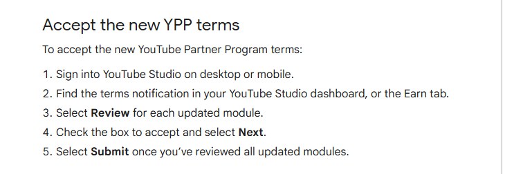 YouTube帮助中心Accept the new YPP terms一节：登录工作室、找条款通知、选Review、勾选后点Next、最后Submit五步